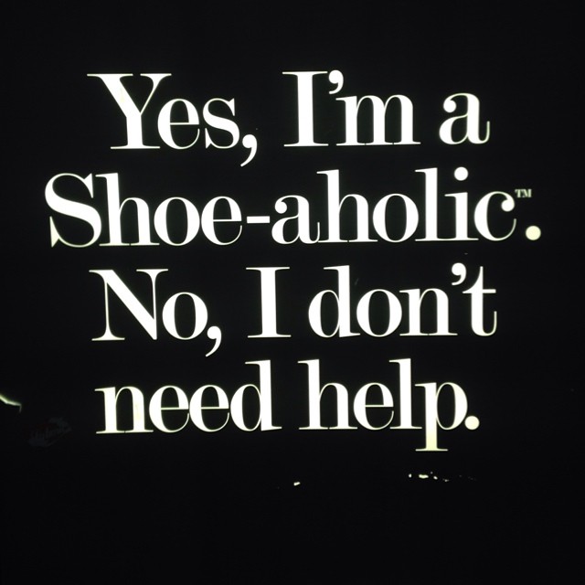 5 #Shoeaholic Shoe Quotes - Shoeaholics Anonymous Shoe Blog